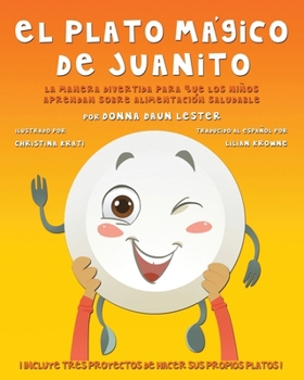 Paperback El Plato Mágico De Juanito [Spanish] Book