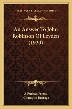 Paperback An Answer To John Robinson Of Leyden (1920) Book