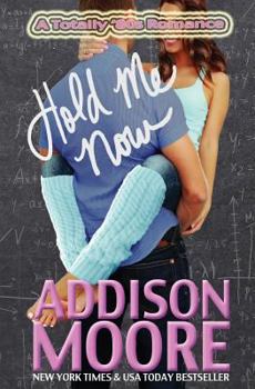 Hold Me Now - Book #3 of the A Totally '80s Romance