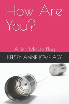 Paperback How Are You?: A Ten Minute Play Book
