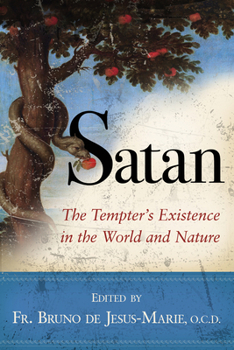 Paperback Satan: The Tempter's Existence in the World and Nature Book