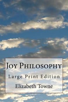 Paperback Joy Philosophy: Large Print Edition Book