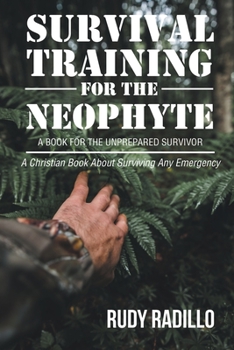 Paperback Survival Training for the Neophyte Book