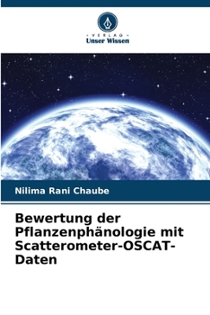 Paperback Bewertung der Pflanzenphänologie mit Scatterometer-OSCAT-Daten [German] Book