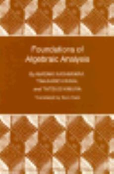 Hardcover Foundations of Algebraic Analysis (Princeton Mathematical Series, 37) Book