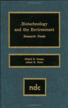 Hardcover Biotechnology and the Environment: Research Needs Book