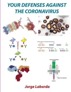 Paperback Your defenses against the coronavirus: A brief introduction to the immune system Book
