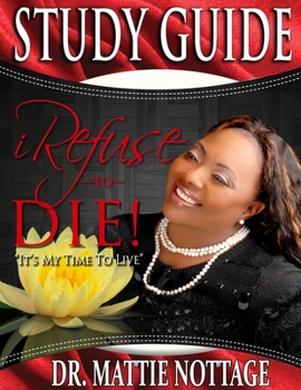 Paperback I Refuse To Die STUDY GUIDE Book