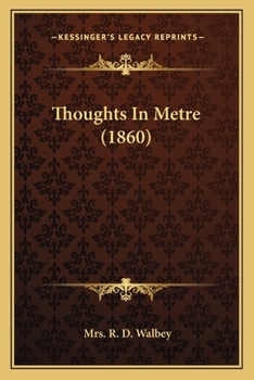 Paperback Thoughts In Metre (1860) Book