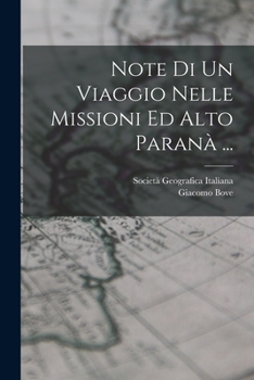 Paperback Note Di Un Viaggio Nelle Missioni Ed Alto Paranà ... [Italian] Book