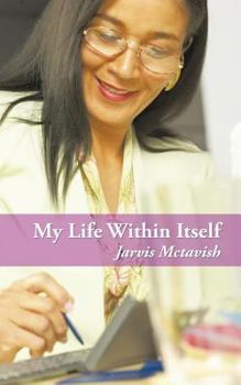 Paperback My Life Within Itself Book