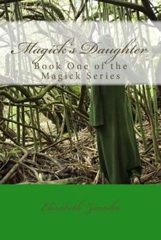 Paperback Magick's Daughter Book
