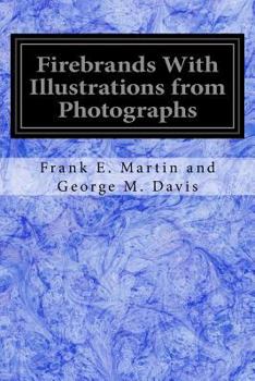 Paperback Firebrands With Illustrations from Photographs Book