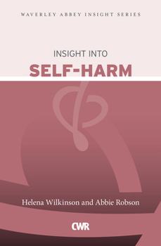 Paperback Insight Into Self-Harm Book