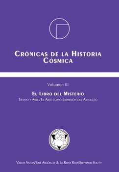 Paperback Crónicas de la Historia Cósmica: Volumen III - Libro del Misterio [Spanish] Book