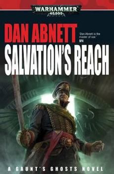 Salvation's Reach - Book #13 of the Gaunt's Ghosts