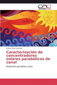 Paperback Caracterización de concentradores solares parabólicos de canal [Spanish] Book