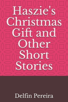 Paperback Haszie's Christmas Gift and Other Short Stories Book