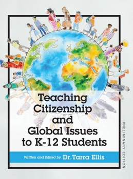 Hardcover Teaching Citizenship and Global Issues to K-12 Students Book
