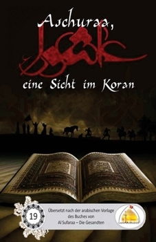 Paperback Aschuraa, eine Sicht im Koran [German] Book