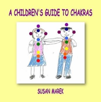 Paperback A Children's Guide to Chakras Book