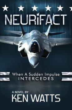 NEURiFACT: When A Sudden Impulse Intercedes