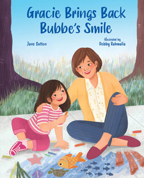 Hardcover Gracie Brings Back Bubbe's Smile Book