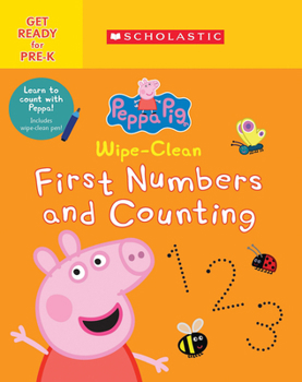 Paperback Wipe-Clean First Numbers and Counting (Peppa Pig) Book