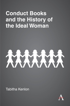 Hardcover Conduct Books and the History of the Ideal Woman Book