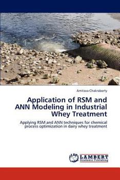 Paperback Application of Rsm and Ann Modeling in Industrial Whey Treatment Book