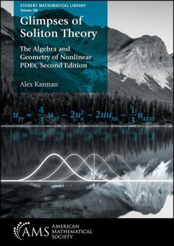Paperback Glimpses of Soliton Theory (Student Mathematical Library, 100) Book