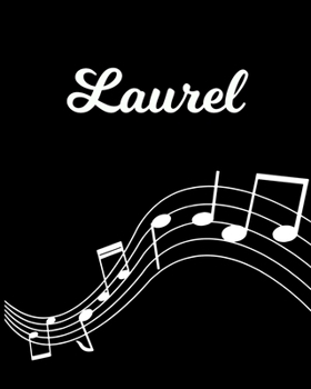 Laurel: Sheet Music Note Manuscript Notebook Paper | Personalized Custom First Name Initial L | Musician Composer Instrument Composition Book | 12 ... Guide | Create Compose & Write Creative Songs