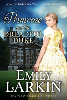 Paperback Primrose and the Dreadful Duke: A Baleful Godmother Novel Book