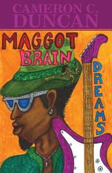 Paperback Maggot Brain Dreams: Soliloquies of Saturn Book