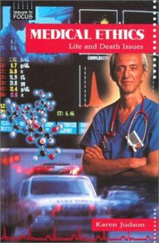 Library Binding Medical Ethics: Life and Death Issues Book