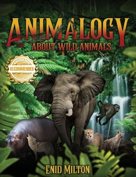 Paperback Animalogy: About Wild Animals Book