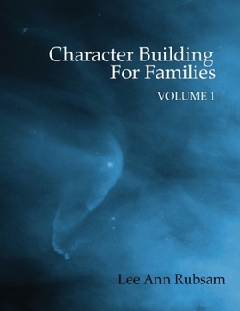 Paperback Character Building for Families Volume 1 Book