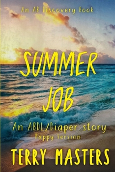 Paperback Summer Job (Nappy Version): An ABDL/Femdom Story Book