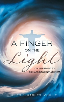 Paperback A Finger on the Light: Counterpoint to Richard Dawkins' Atheism Book