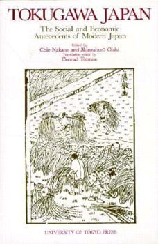 Paperback Tokugawa Japan: The Social and Economic Antecedents of Modern Japan Book