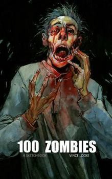 Paperback 100 Zombies: A Sketchbook Book