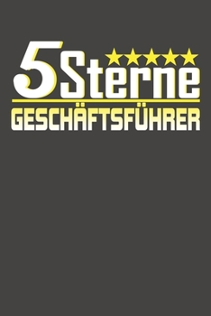 5 Sterne Geschäftsführer: Wochenplaner - ohne festes Datum für ein ganzes Jahr (German Edition)