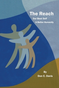 Paperback The Reach: A Better Humanity Book