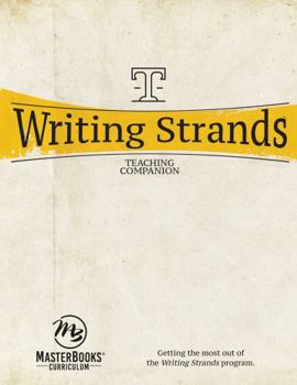 Paperback Writing Strands (Teaching Companion): Getting the Most Out of the Writing Strands Program. Book