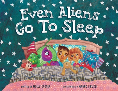 Paperback Even Aliens Go To Sleep Book