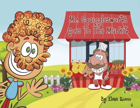 Paperback Mr. Squigglesworth Goes to the Market Book