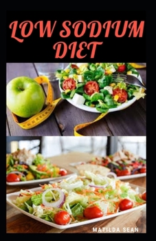 LOW SODIUM DIET: Guides on how to manage your salt intake for a healthy life