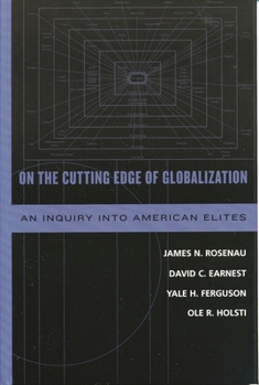 Hardcover On the Cutting Edge of Globalization: An Inquiry Into American Elites Book