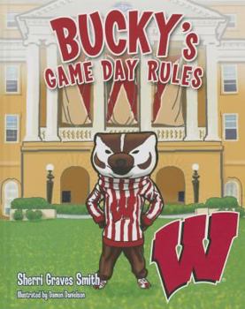 Bucky's Game Day Rules - Book  of the Collegiate Game Day Rules