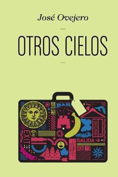 Paperback Otros cielos [Spanish] Book